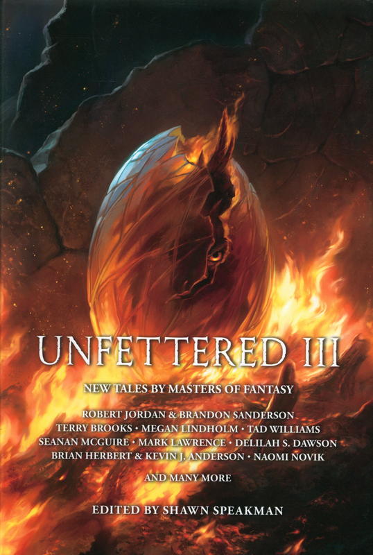 Unfettered III : new tales by masters of fantasy / edited by Shawn Speakman cover