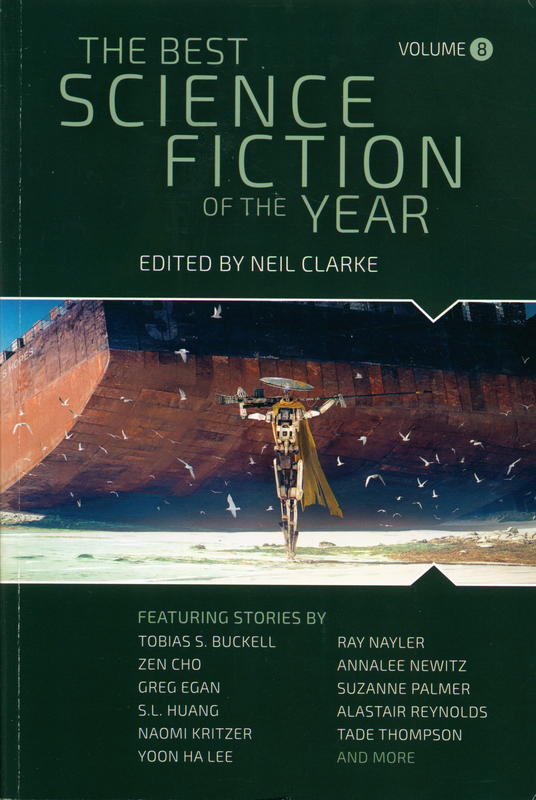 The best science fiction of the year : volume 8 / edited by Neil Clarke cover