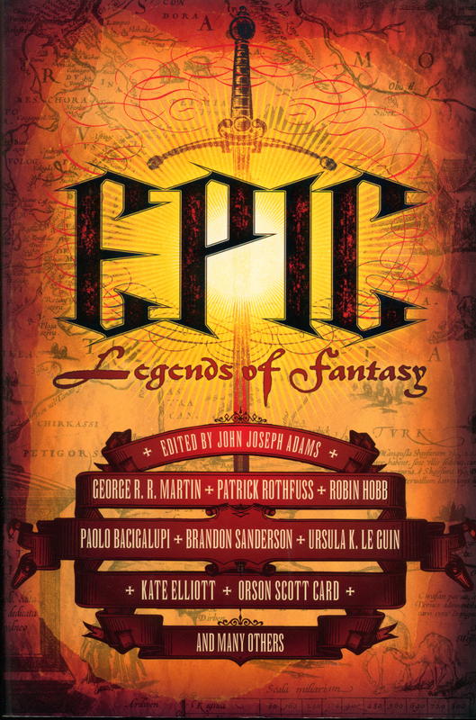 Epic : legends of fantasy / edited by John Joseph Adams cover