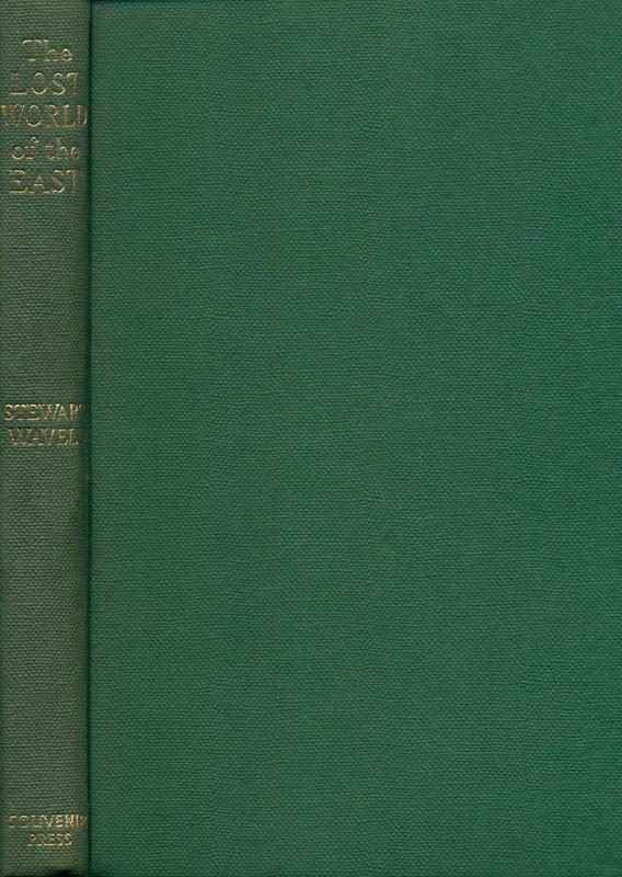 The lost world of the East : an adventurous quest in the Malayan hinterland / Stewart Wavell cover