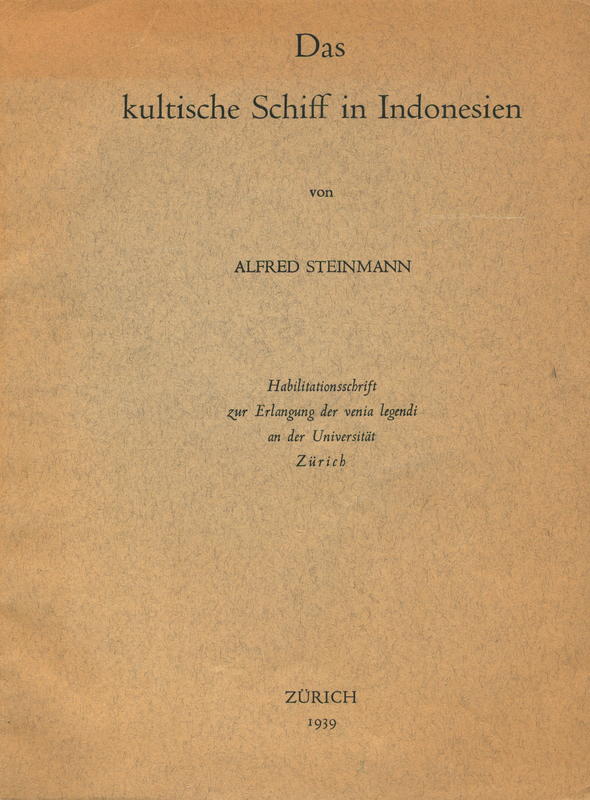 Das kultische Schiff in Indonesien / von Alfred Steinmann cover