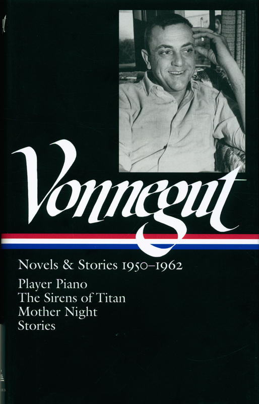Kurt Vonnegut : novels & stories 1950-1962 / edited by Sidney Offit cover