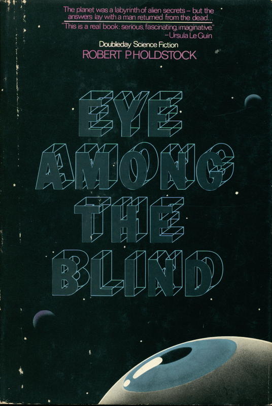 Eye among the blind / Robert P. Holdstock cover