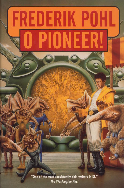 O pioneer! / Frederik Pohl cover