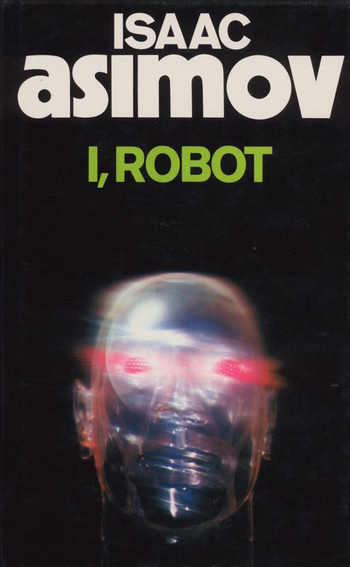 I, Robot / Isaac Asimov cover