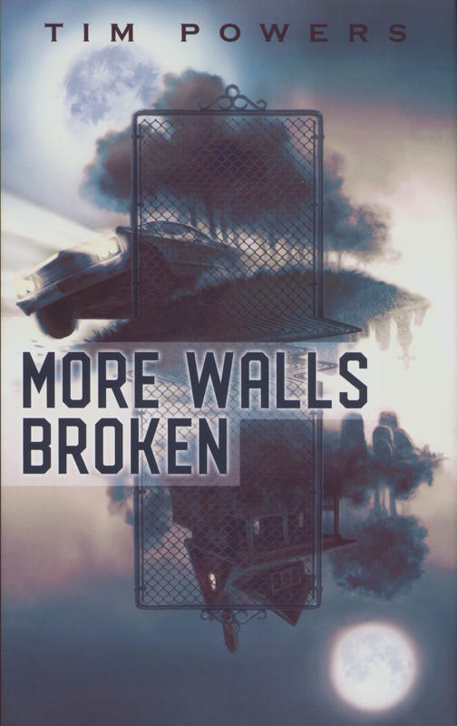 More walls broken / Tim Powers cover
