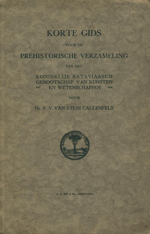 Korte gids voor de Prehisorische Verzameling van het Koninklijk Bataviaasch Genootschap van Kunsten en Weteschappen cover