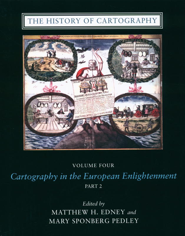The history of cartography : volume four : cartography in the European enlightement : part 2 / edited by Matthew H. Edney and Mary Sponberg Pedley cover