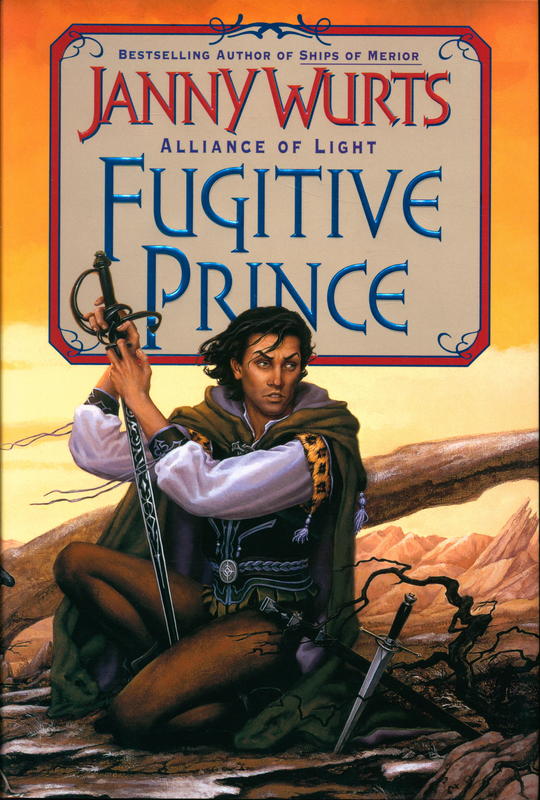 Fugitive prince : the wars of light and shadow : third part : first book of the alliance of light  / Janny Wurts cover