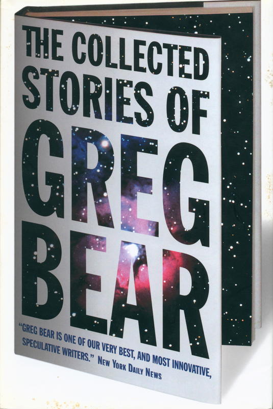 The collected stories of Greg Bear cover
