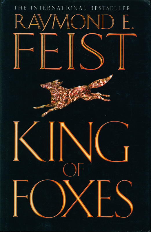 King of foxes : conclave of shadows : book two / Raymond E. Feist cover