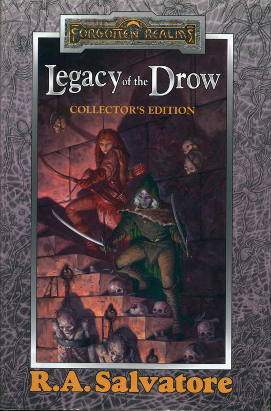 Legacy of the Drow : the legacy : starless night : siege of darkness : passsage to dawn / R. A. Salvatore cover
