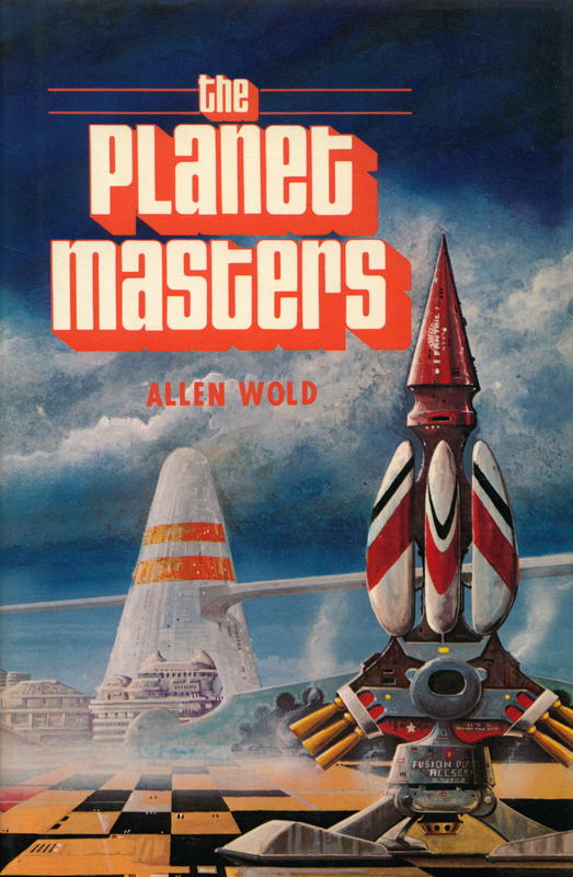 The planet masters / science fiction by Allen L. Wold cover