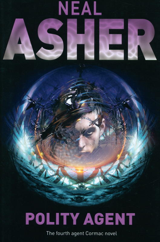 Polity agent : the fourth Cormac movel / Neal Asher cover