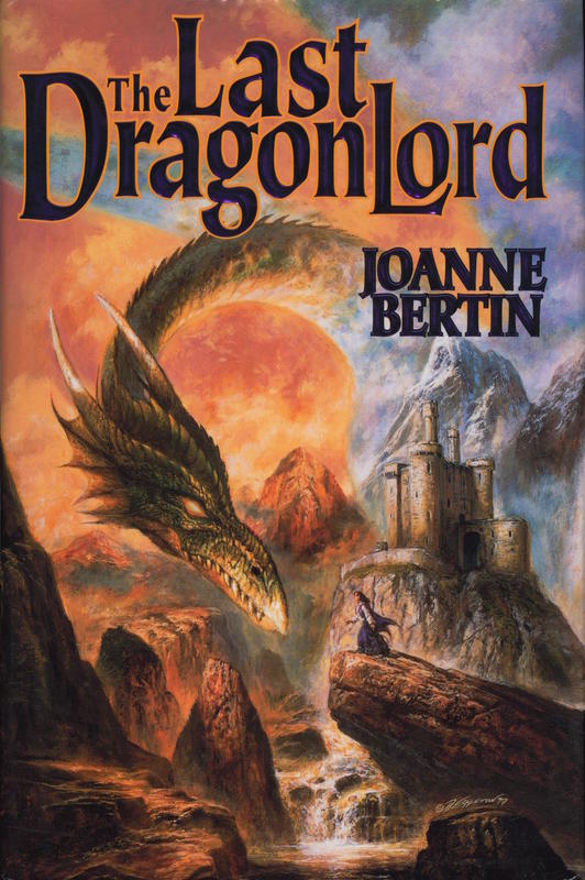 The last dragonlord / Joanne Bertin cover