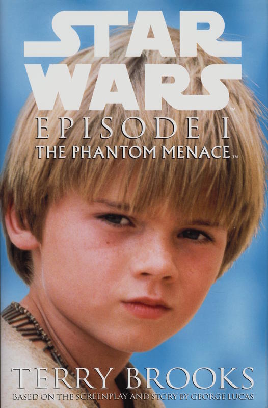 Star Wars : episode I – the phantom menace / Terry Brooks ; based on the story and screenplay by George Lucas cover