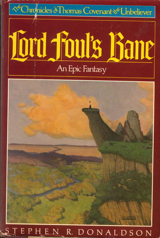 Lord Foul's bane : the chronicles of Thomas Covenant the Unbeliever / Stephen R. Donaldson cover