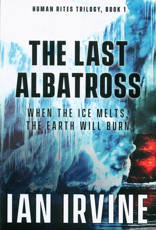 The last albatross : human rites trilogy, book 1 / Ian Irvine cover