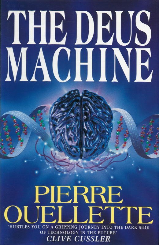 The Deus machine / Pierre Ouellette cover
