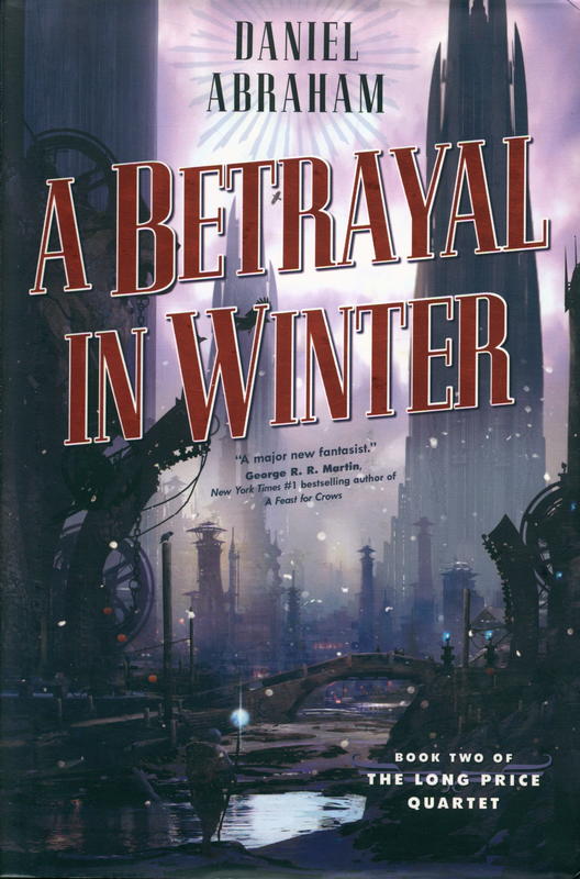 A betrayal in winter : book two of the long price quartet / Daniel Abraham cover