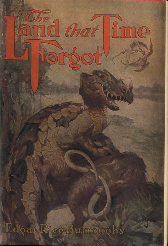 The land that time forgot / by Edgar Rice Burroughs ; illustrated by J. Allen St. John cover