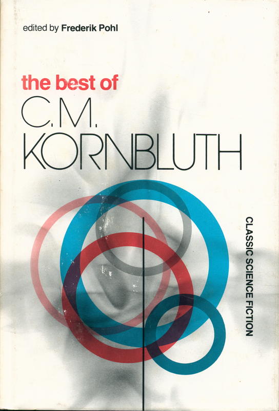 The best of C. M. Kornbluth / edited by Frederik Pohl cover