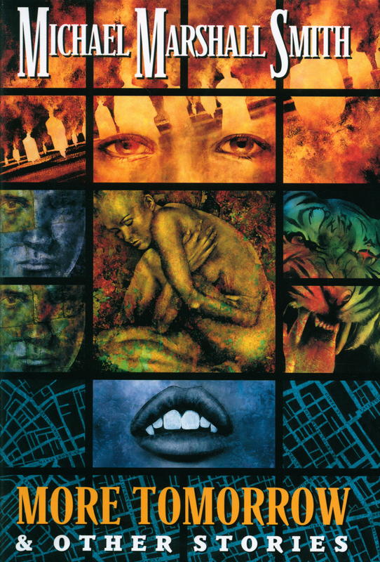 More tomorrow & other stories / Michael Marshall Smith cover