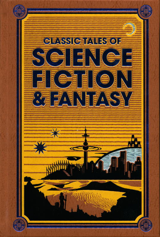 Classic tales of science fiction & fantasy cover
