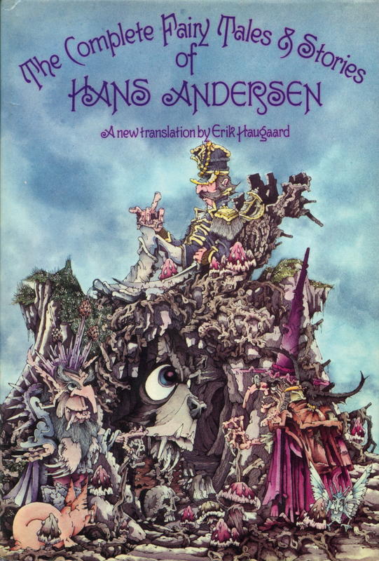 The complete fairy tales and stories of Hans Christian Andersen / translated from the Danish Erik Christian Haugaard ; foreword by Naomi Lewis cover