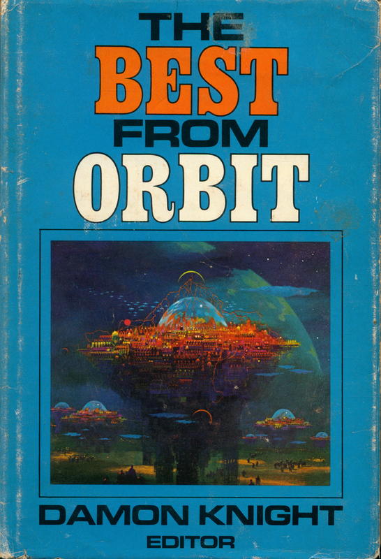 The best from Orbit : volumes 1 - 10 / edited by Damon Knight cover