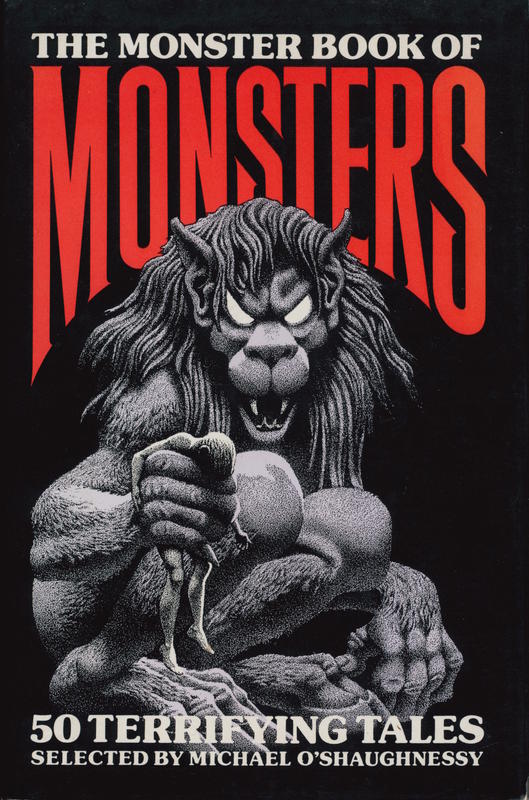 The monster book of monsters / edited and introduced by Michael O'Shaughnessy cover