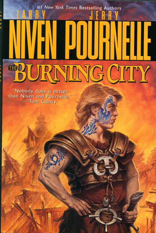 The burning city / Larry Niven & Jerry Pournelle cover