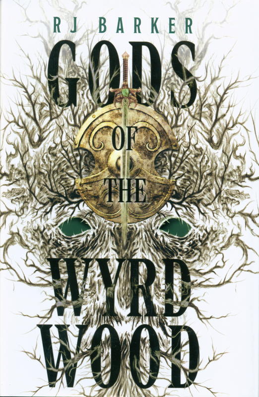 Gods of the Wyrdwood / R. J. Barker cover