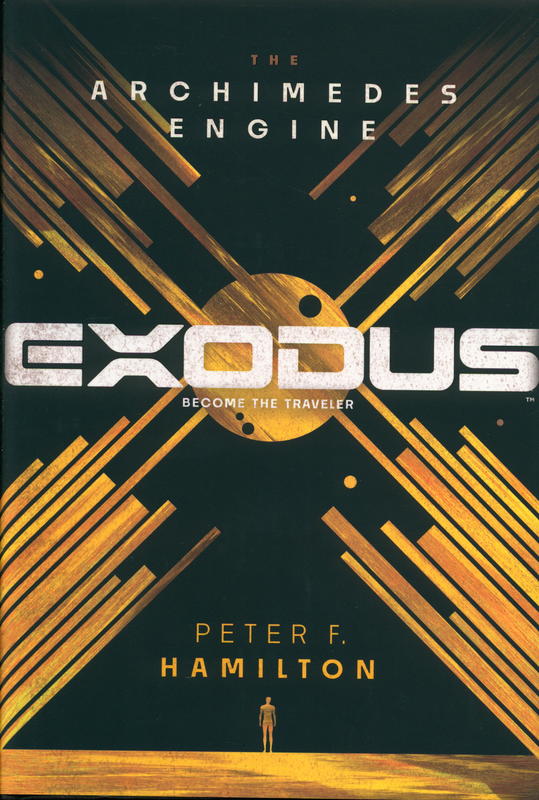 Exodus : the Archimedes engine : book 1 of the Archimedes engine duology / Peter F. Hamilton cover