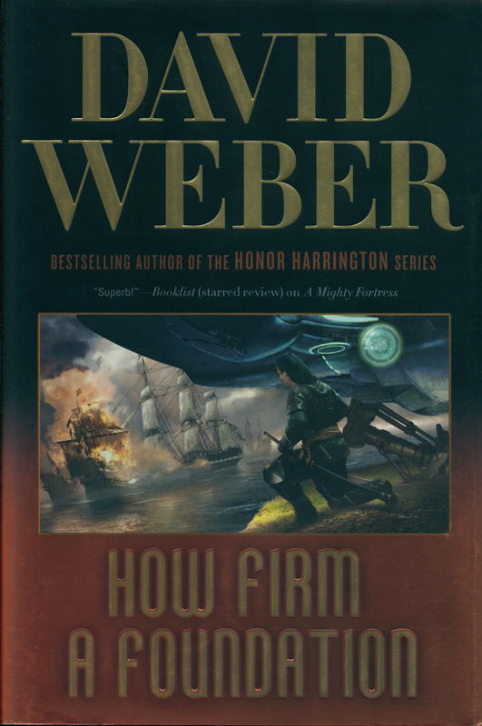 How firm a foundation / David Weber cover