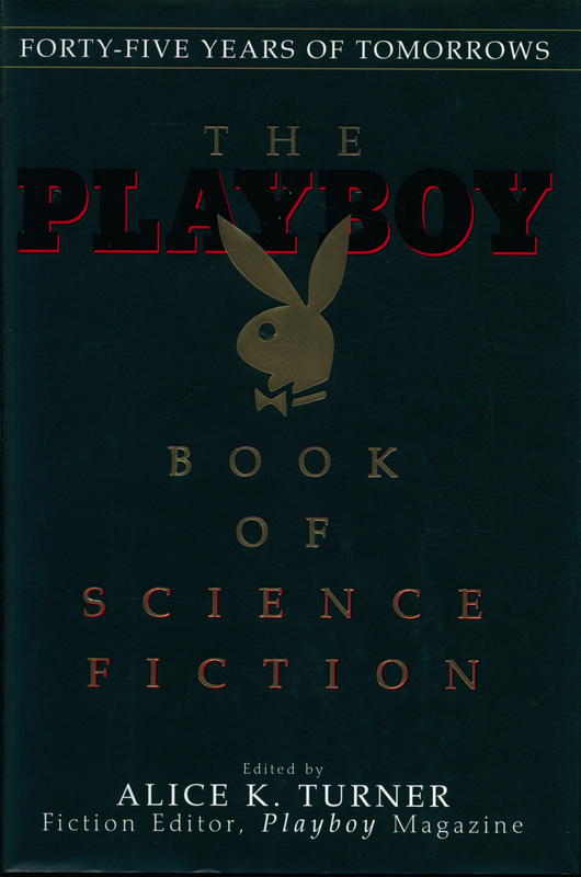 The Playboy book of science fiction / edited by Alice K. Turner cover