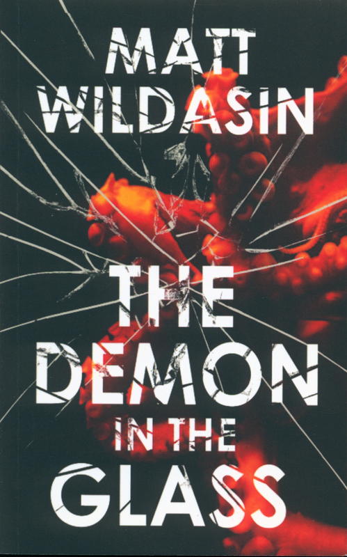 The demon in the glass / Matt Wildasin cover