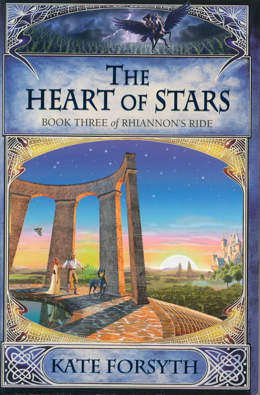 The heart of stars : book three of Rhiannon's Ride / Kate Forsyth cover