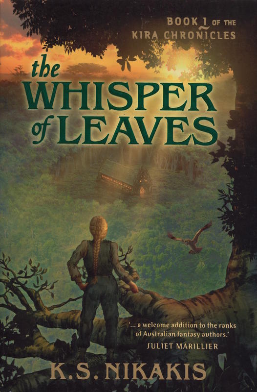 The whisper of leaves : book 1 of the Kira chronicles / K. S. Nikakis cover