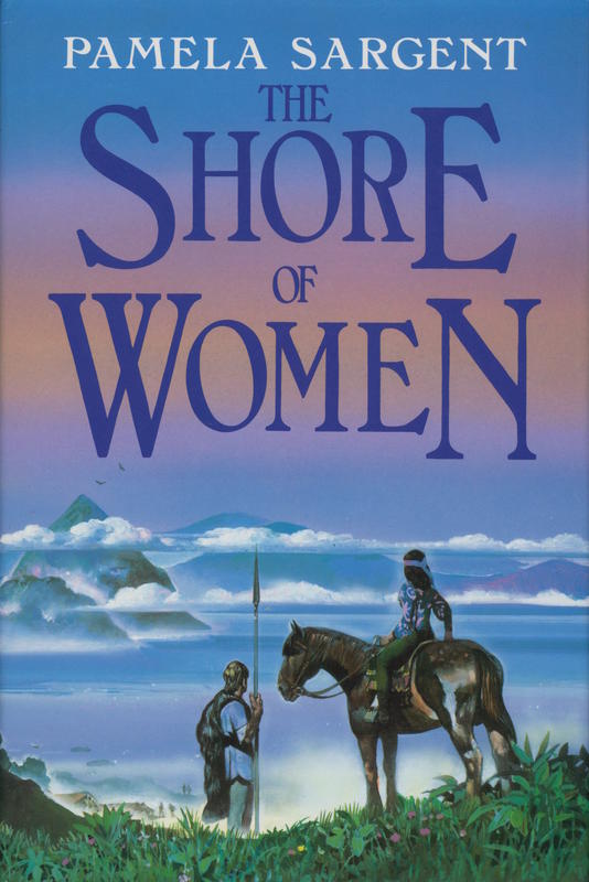 The shore of women / Pamela Sargent cover