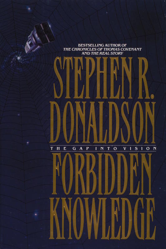 The gap into vision : forbidden knowledge / Stephen R. Donaldson cover