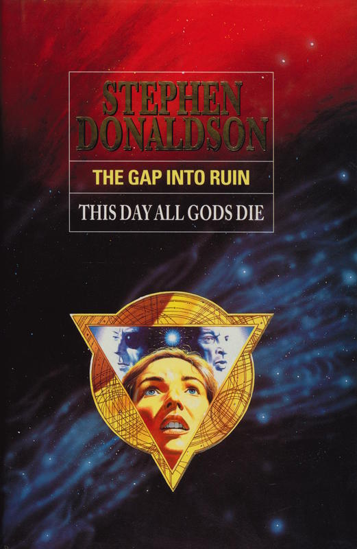 The gap into ruin : this day all gods die / Stephen R. Donaldson cover