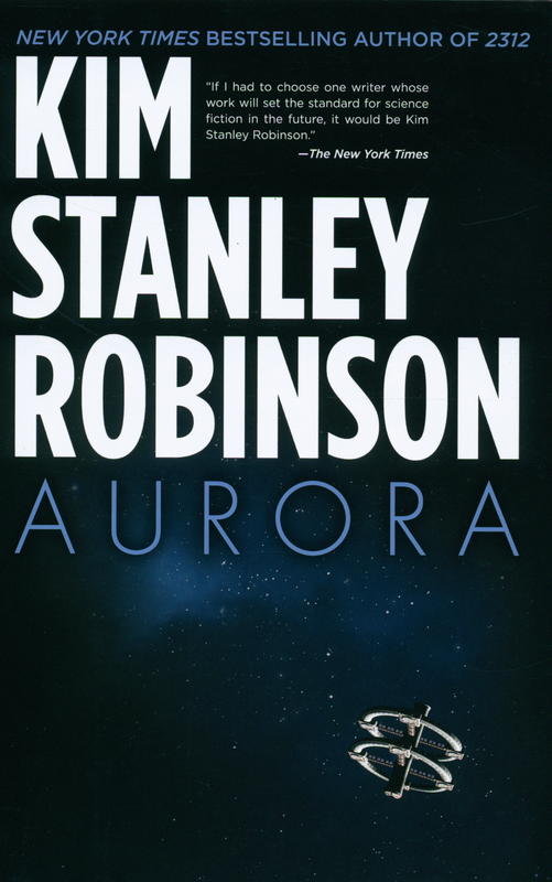 Aurora / Kim Stanley Robinson cover