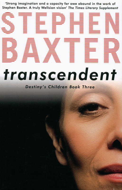 Transcendent : destiny's chidren : book 3 / Stephen Baxter cover