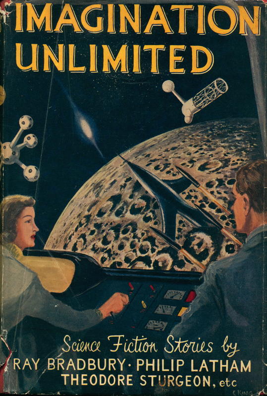 Imagination unlimited / edited by E. F. Bleiler and T. E. Dikty cover