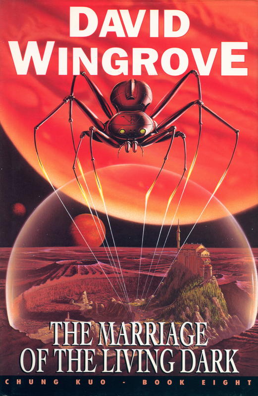 The marriage of the living dark / David Wingrove cover