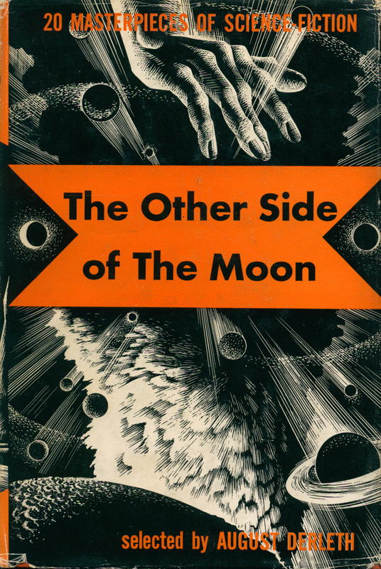 The other side of the moon / selected and with an introduction by August Derleth cover