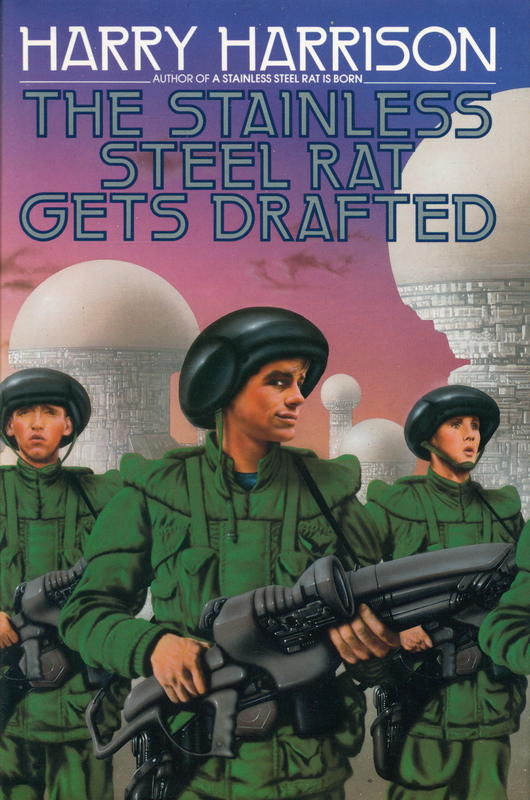 The stainless steel rat gets drafted / Harry Harrison cover