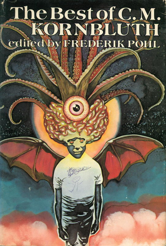 The best of C. M. Kornbluth / edited and with an introduction by Frederick Pohl cover