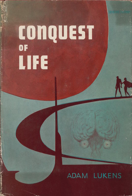 Conquest of life / Adam Lukens cover